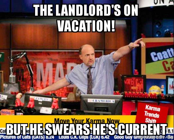 landlord is on vacation